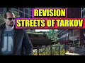 Revision - Streets of Tarkov Escape from Tarkov