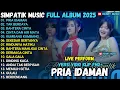 Lagu PRIA IDAMAN - TAK BERDAYA - BAHTERA CINTA SIMPATIK MUSIK TERBARU 2025 FULL ALBUM