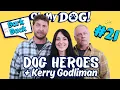 Bark Back Dog Heroes Kerry Godliman