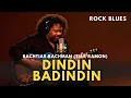 Lagu DINDIN BADINDIN | LAGU TRADISIONAL MINANG VERSI ROCK BLUES (COVER)