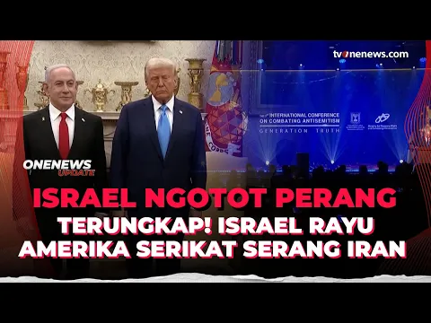 Israel Dorong Serangan ke Iran, Trump Tegas Menolak Rencana Perang Itu