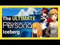 The ULTIMATE Persona Iceberg