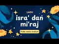 Download Lagu Lagu isra' dan mi'raj di suatu malam