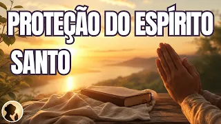 O ESPÍRITO SANTO te PROTEGE de TODO MAL