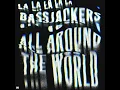 All Around The World (La La La La La)