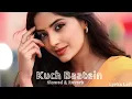 Download Lagu Kuch Baatein (Slowed +Reverb) | Jubin Nautiyal Payal Dev | SR Lofi