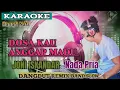 Download Lagu Karaoke dosa kau anggap madu nada pria Joni Iskandar dangdut remix slow