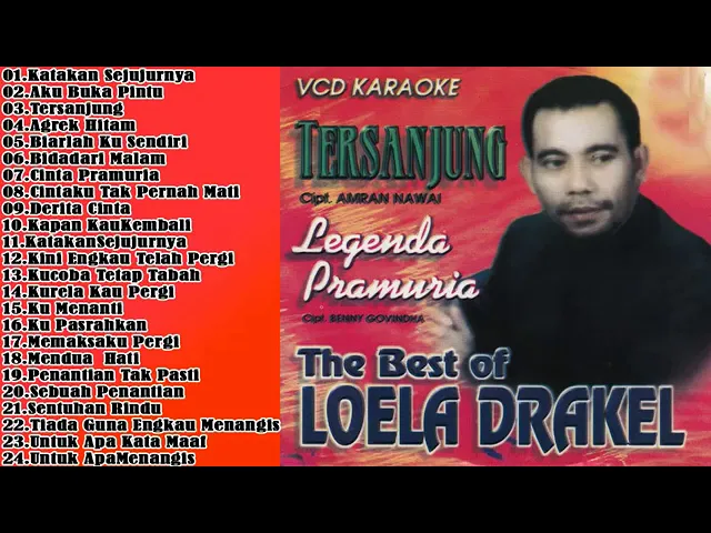 Download MP3 LOELA DRAKEL | TERSANJUNG & KATAKAN SEJUJURNYA - LAGU LAWAS LAGU KENANGAN LAGU AMBON - MANADO