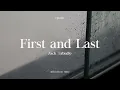 Zack Tabudlo - First & Last (Lyric Video)