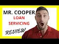 Mr Cooper Loan Servicing Review Pros and Cons