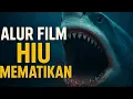 Download Lagu Alur Film SERANGAN HIU PALING MEMATIKAN TAK ADA YANG SELAMAT