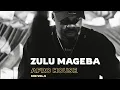Download Lagu Zulu Mageba - Afro House Mix Vol.5 