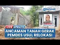 Lagu Tanah Bergerak Ancam Maribaya Purbalingga, Pemdes: 84 Warga Pindah ke Zona Aman, Rumah Tak Layak