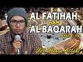 Download Lagu MUROTTAL QUR'AN SURAH AL FATIHAH DAN AL BAQARAH || USTADZ HANAN ATTAKI || MERDU BANGET TERBARU 2021