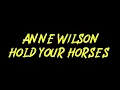 Anne Wilson - Hold Your Horses Instrumental