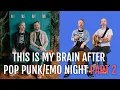 Lagu My Brain After Pop Punk / Emo Night (PART 2)
