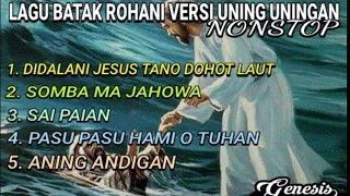 lagu rohani batak nonstop versi uning uningan terbaru 2020 puji pujian bagi tuhan