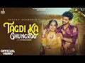 Download Lagu Tagdi Ka Ghunghroo (Official Video) | Renuka Panwar \u0026 Ujjwal Saini | New Haryanvi Song 2025