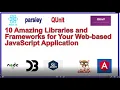 Libraries and Frameworks for Your Web based JavaScript