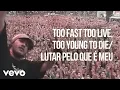 Charlie Brown JR. - Too Fast Too Live, Too Young To Die / Lutar Pelo Que É Meu