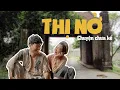 Download Lagu THỊ NỞ - CHUYỆN CHƯA KỂ | TRUNG RUỒI x THÁI SƠN x KIM OANH | THỊ NỞ THI HOA HẬU | HÀI DÂN GIAN