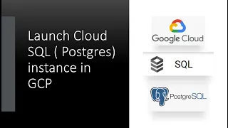 101 - Launch Google PostgreSQL Cloud SQL