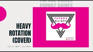 Download Heavy Rotation - Cover by Faproz Daires MP3