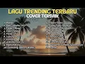 Download Lagu Kumpulan Lagu Cover TERBARU 2025 🎶 Tarot - Lesung Pipi - Rumah ke Rumah