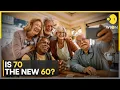 Ageing Gets A Makeover The Science Behind 70 Is The New 60 World News WION