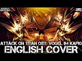Attack on Titan OST: Vogel Im Kafig (English Cover) By Crystilo \u0026 @LaLaCurlyWorld