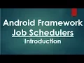 Introduction to Android Framework Job Schedulers