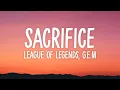 Lagu Sacrifice - G.E.M. (Lyrics) League Of Legends Worlds 2025 Song