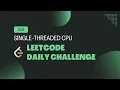 1834 Single Threaded CPU Min Heap Solution in C Leetcode Daily Challenge
