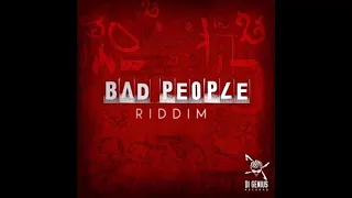 Download Bad People Riddim Mix MP3