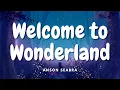 Download Lagu Anson Seabra - Welcome to Wonderland (Lyrics)