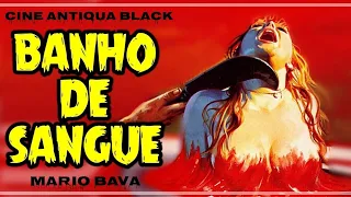 Banho de Sangue (1971), de Mario Bava, filme completo em HD e legendado em português