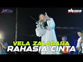 Download Lagu VELA ZALADARA || RAHASIA CINTA || SK GROUP