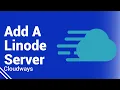 How To Add A Linode Server on Cloudways Managed Cloud Hosting
