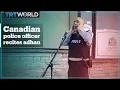 Download Lagu Canadian police officer recites adhan for Ramadan