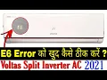 How To Fix E6 Error Code In Voltas Inverter AC E6 Error Solution In Hindi AC E6 Error