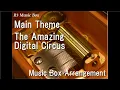 Download Lagu Main Theme/The Amazing Digital Circus [Music Box]