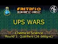 UPS Wars Chemical Science Qualifiers