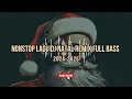 Download Lagu LAGU NATAL DJ REMIX FULL BASS NONSTOP 2024-2025🎄[ Playlist Lagu Natal Terbaru ]