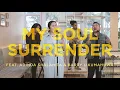 Download Lagu My Soul Surrenders feat. Adinda Shalahita (Live) - Sidney Mohede