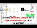 How to Create Banking System using JSwings MYSQL DBMS on Netbeans IDE PART Tuitions Tonight