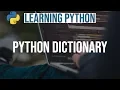 Learning Python Python Dictionary Python Programming