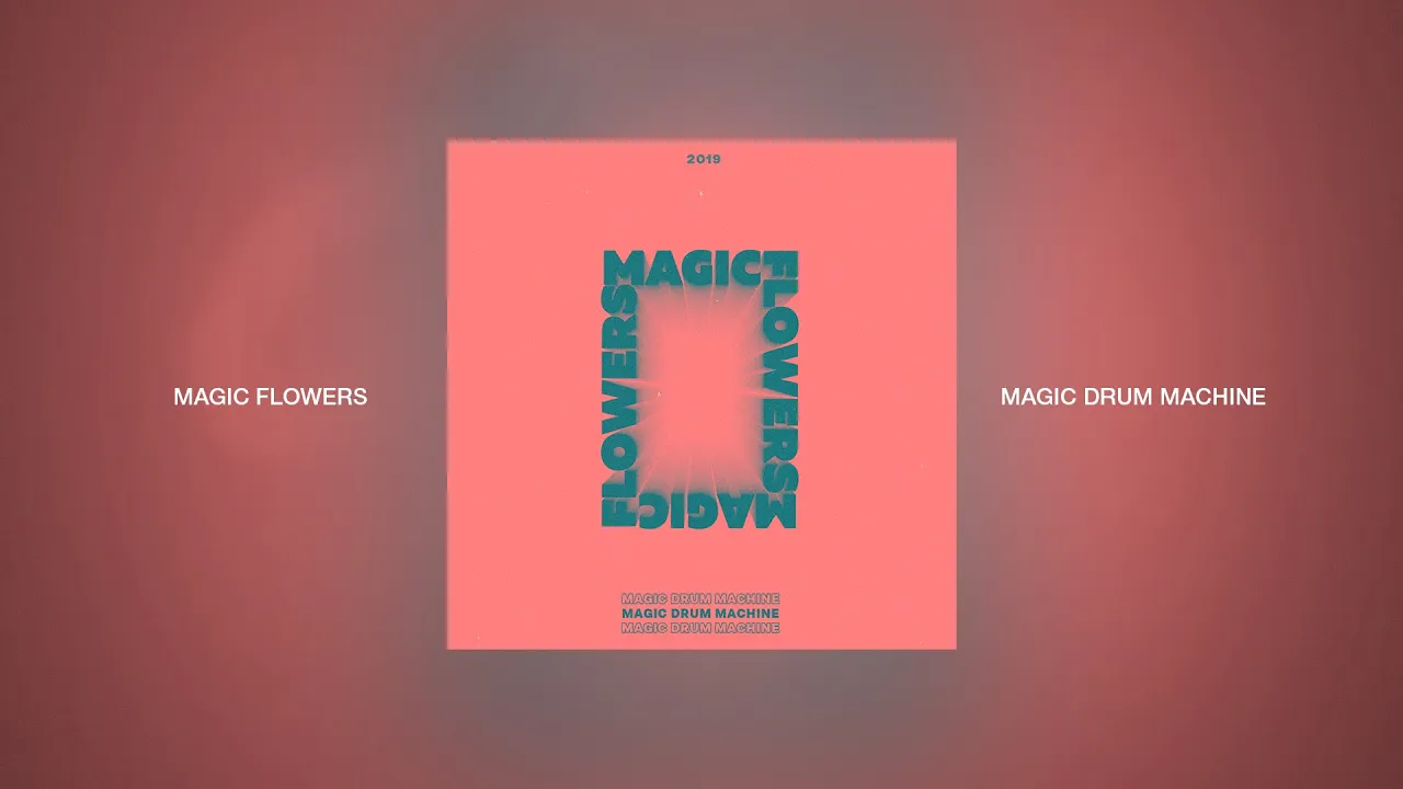 Magic Flowers - Magic Drum Machine