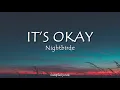 Download Lagu It's Okay - Nightbirde (Lyrics)