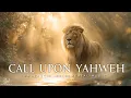 Download Lagu Call Upon Yahweh - Anointed Deep Prophetic Worship Instrumental