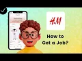 How to Get a Job at H M - H M Tips